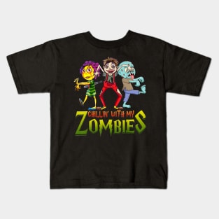 Chillin With My Zombies Halloween Costume Funny Gift Boys Kids T-Shirt